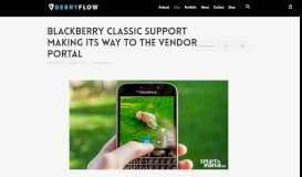 
							         BlackBerry Support Making its way to the Vendor Portal - BerryFlow.com								  
							    