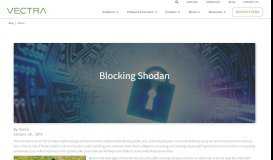 
							         Blocking Shodan - Vectra Blog								  
							    