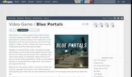 
							         Blue Portals (Video Game) - TV Tropes								  
							    