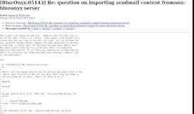 
							         [BlueOnyx:05143] Re: question on importing sendmail content ...								  
							    