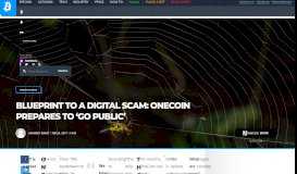 
							         Blueprint to a Digital Scam: OneCoin Prepares to 'Go Public'								  
							    