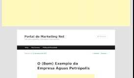 
							         (Bom) Exemplo da Empresa Águas Petrópolis - Portal do Marketing Net								  
							    