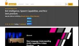 
							         Bot intelligence, Speech Capabilities, and NLU best practices ...								  
							    
