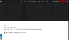 
							         Brazilian Butt Doctor Arrested After Patient Dies | Black America Web								  
							    