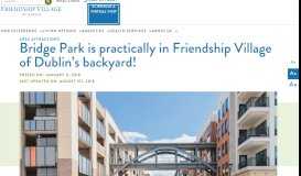 
							         Bridge Park is practically in Friendship Village of Dublin's backyard ...								  
							    