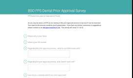 
							         BSO FPS Dental Prior Approval Survey								  
							    