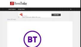 
							         BT email problems | Down Today								  
							    