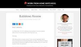 
							         Bubblews Review | Work From Home Watchdog								  
							    