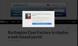 
							         Burlington Coat Factory to deploy a web-based portal								  
							    