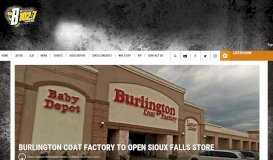 
							         Burlington Coat Factory To Open Sioux Falls Store - B102.7								  
							    
