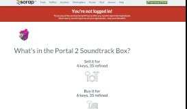 
							         Buy or Sell What's in the Portal 2 Soundtrack Box? - Scrap.TF								  
							    