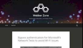 
							         Bypass authentication for Microsoft's Network Tests to avoid Wi-Fi ...								  
							    