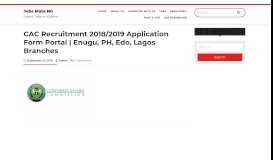 
							         CAC Recruitment 2018/2019 Application Form Portal | Enugu, PH ...								  
							    