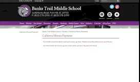 
							         Cafeteria Menus/Payment - Banks Trail Middle School								  
							    