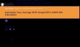 
							         Calculate Your Savings With Snapfulfil's WMS ROI Calculator ...								  
							    