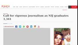 
							         Call for rigorous journalism as NIJ graduates 1341 - Punch Newspapers								  
							    