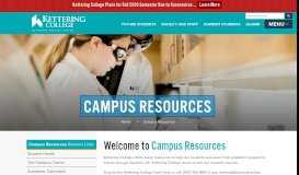 
							         Campus Resources - Kettering College								  
							    
