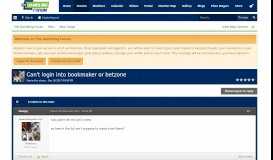 
							         Can't login into bookmaker or betzone - Main Stage - The Gambling ...								  
							    