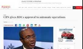 
							         CBN gives BDCs approval to automate operations – Punch Newspapers								  
							    