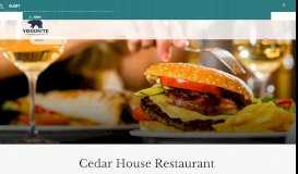 
							         Cedar House Restaurant | Discover Yosemite National Park								  
							    