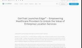 
							         CenTrak Launches Edge™ – Empowering Healthcare Providers to ...								  
							    