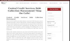 
							         Central Credit Services Debt Collection Harassment? Stop the Calls ...								  
							    