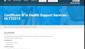 
							         Certificate III in Health Support Services - Axiom College								  
							    