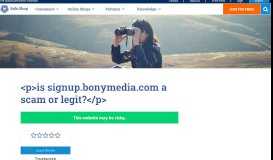 
							         Check all signup.bonymedia.com Reviews | Safe.Shop								  
							    