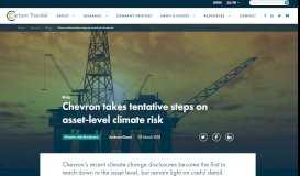 
							         Chevron takes tentative steps on asset-level climate risk - Carbon ...								  
							    