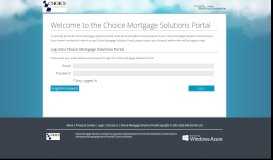 
							         Choice Mortgage Solutions Portal : Please sign in								  
							    