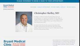 
							         Christopher Skelley, MD — Bryant Medical Clinic With Extended Hours								  
							    