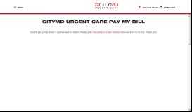 
							         CityMD Urgent Care Pay My Bill | CityMD								  
							    