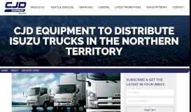 
							         CJD Equipment to distribute Isuzu Trucks in the Northern Territory ...								  
							    