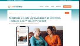 
							         ClearCare Selects CareAcademy as Preferred Training and Workflow ...								  
							    