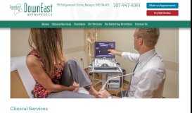 
							         Clinical Services - DownEast Orthopedics								  
							    