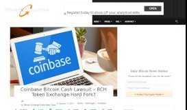 
							         Coinbase Bitcoin Cash Lawsuit – BCH Token Exchange Hard Fork?								  
							    