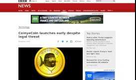 
							         CoinyeCoin launches early despite legal threat - BBC News								  
							    