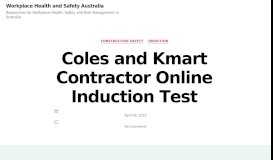 
							         Coles and Kmart Contractor Online Induction Test - Workplace ...								  
							    