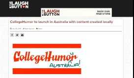
							         CollegeHumor to launch in Australia with content created locally								  
							    