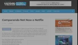 
							         Comparando Net Now e Netflix – Revista Home Theater & Casa Digital								  
							    
