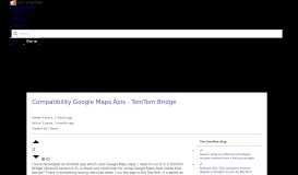 
							         Compatibility Google Maps Apis - TomTom Bridge - Stack Overflow								  
							    