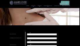
							         Contact James River Dermatology | Mechanicsville and Midlothian								  
							    
