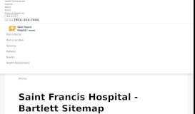 
							         Content Sitemap for the St. Francis Hospital - Bartlett								  
							    