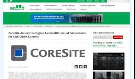 
							         CoreSite Announces Higher Bandwidth Hosted Connections for AWS ...								  
							    