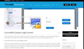 
							         CourseMill Custom Login Screen - Trivantis Community								  
							    