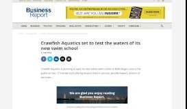 
							         Crawfish Aquatics set to test the waters of its new swim school								  
							    