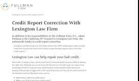
							         Credit Repair With Lexington Law Firm - why the fullman firm?								  
							    