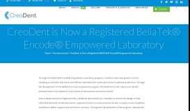 
							         CreoDent is Now a Registered BellaTek® Encode® Empowered ...								  
							    