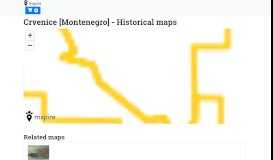 
							         Crvenice [Montenegro] | Mapire - The Historical Map Portal								  
							    