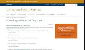 
							         Current log-on issues in eTang portal | University Health Services								  
							    